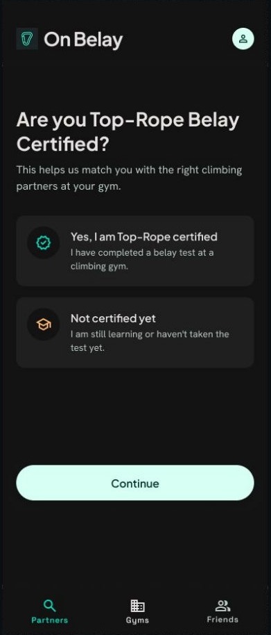 Flow A, screen 1: onboarding asks whether the climber is top-rope belay certified, with two options